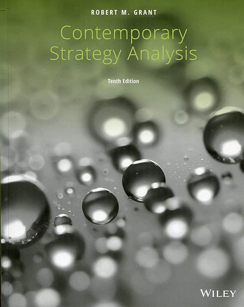 Amazon.com: Contemporary Strategy Analysis: 9781119576433: Grant